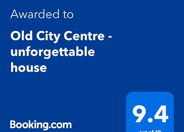 Old City Centre - Unforgettable House